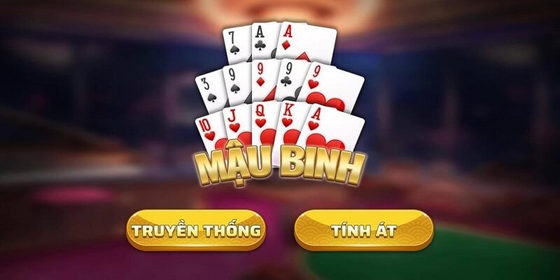 Mậu binh tại Game bài B52 có thể có từ 2 đến 4 người chơi